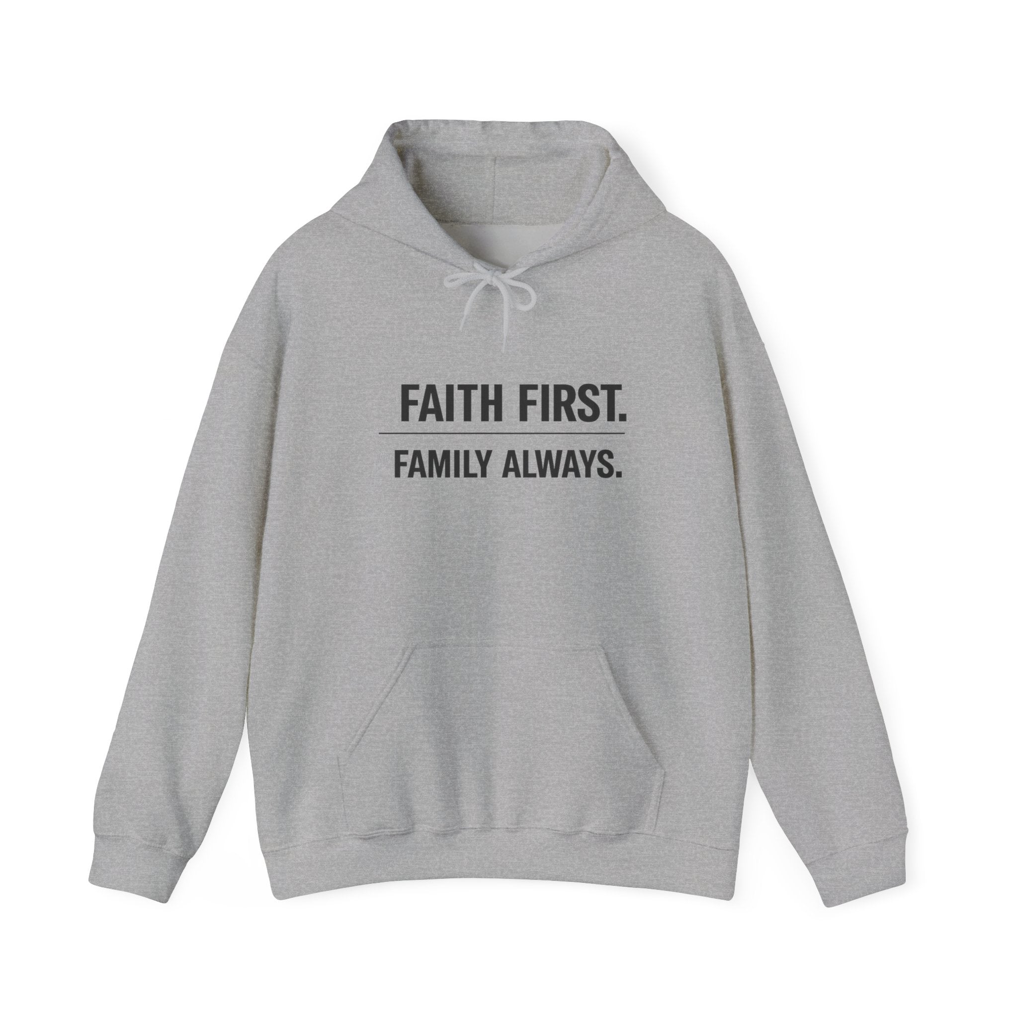 FaithFirt. FamilyAlways  Unisex hoodie